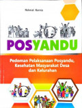 Posyandu: Pedoman Pelaksanaan Posyandu, Kesehatan Masyarakat Desa dan Kelurahan