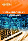 Sistem Informasi Akuntansi: Penggunaan Teknologi Informasi untuk Meningkatkan Kualitas