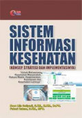 Sistem Informasi Kesehatan: Konsep, Strategi dan Implementasinya
