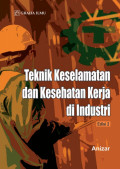 Teknik keselamatan dan kesehatan kerja di industri edisi 2