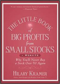 The Little Book of Big Profits from Small Stocks: Why You'll Never Buy a Stock over $10 Again
