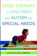 Yoga Therapy for Children with Autism and Special Needs