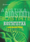 Buku Ajar Biostatistika : aplikasi pada penelitian kesehatan