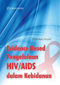 Evidence Based Pengelolaan HIV/AIDS dalam Kebidanan