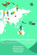 Green Supply Chain Management dan Studi Kasus di Dunia Industri