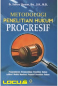 Metodologi Penelitian Hukum Progresif : Pengembaraan Permasalahan Penelitian Hukum Aplikasi Mudah Membuat Proposal Penelitian Hukum
