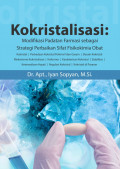 Kokristalisasi: Modifikasi Padatan Farmasi Sebagai Strategi Perbaikan Sifat Fisikokimia Obat