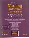 Nursing Outcomes Classification (NOC) Pengukuran Outcomes Kesehatan, edisi: Kelima