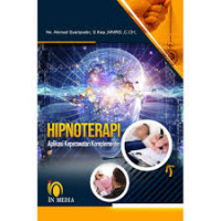Hipnoterapi: Aplikasi Keperawatan Komplementer