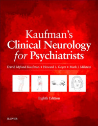 Kaufman's Clinical Neurology For Psychiatrists
