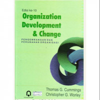 Image of Organization Development And Change: Pengembangan dan Perubahan Organisasi Ed. 10