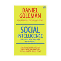 Social Intelligence: Ilmu Baru Tentang Hubungan Antar-Manusia