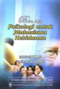 Buku ajar Psikologi untuk Mahasiswa Kebidanan
