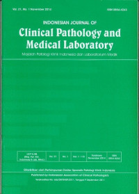 Image of Indonesian Journal of Clinical Pathology and Medical Laboratory: Majalah patologi klinik Indonesia dan laboratorium medik (Akreditasi No. 66b/DIKTI/KEP/2011)