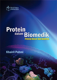 Image of Protein dalam Biomedik; Prinsip Dasar dan Analisis