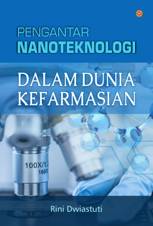 Image of Pengantar Nanoteknologi dalam Dunia Kefarmasian