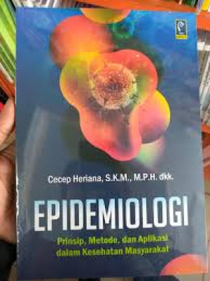 Image of Epidemiologi: Prinsip, Metode, dan Aplikasi dalam Kesehatan Masyarakat