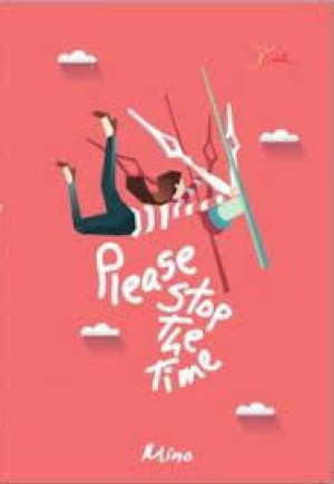 Image of Please Stop the Time