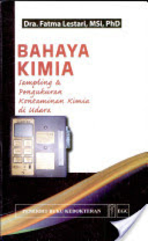 Image of Bahaya Kimia : sampling dan pengukuran kontaminan kimia di udara