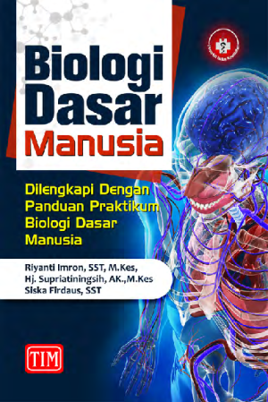Image of Biologi dasar manusia (dilengkapi dengan panduan praktikum biologi dasar manusia)