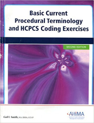 Image of Basic Current Procedural Terminology And HCPCS Coding Exercises 2nd Edition