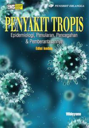 Image of Penyakit Tropis : Epidemiologi, penularan, pencegahan dan pemberantasannya ed.2