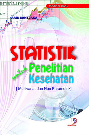Image of Statistik untuk Penelitian Kesehatan (multivariat dan non parametrik)
