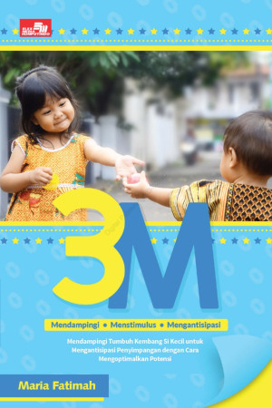 Image of 3M Mendampingi, Menstimulus, Mengantisipasi