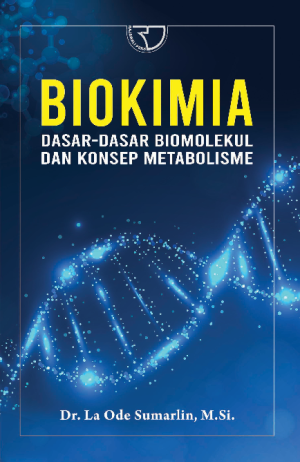 Image of Biokimia: dasar-dasar biomolekul dan konsep metabolisme