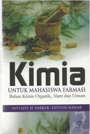 Image of Kimia Untuk Mahasiswa Farmasi Bahan Kimia Organik, Alam dan Umum