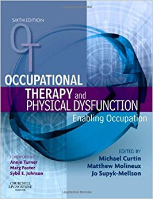 Image of Occupational Therapy and Physical Dysfunction Enabling Occupation