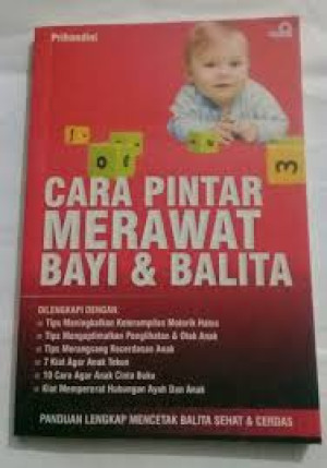 Image of Cara Pintar Merawat Bayi & Balita
