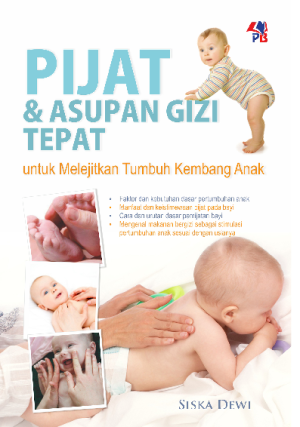Image of Pijat & asupan gizi tepat untuk melejitkan tumbuh kembang anak