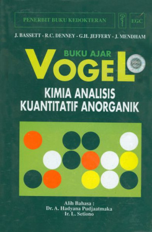 Image of Buku Ajar Vogel, Kimia Analisis Kuantitatif Anorganik Ed.4