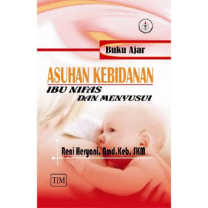 Image of Buku Ajar Asuhan Kebidanan Ibu Nifas dan Menyusui