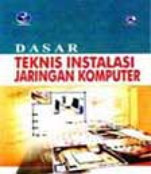 Image of Dasar Teknis Instalasi Jaringan Komputer