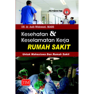 Image of Kesehatan dan keselamatan kerja rumah sakit untuk mahasiswa dan rumah sakit