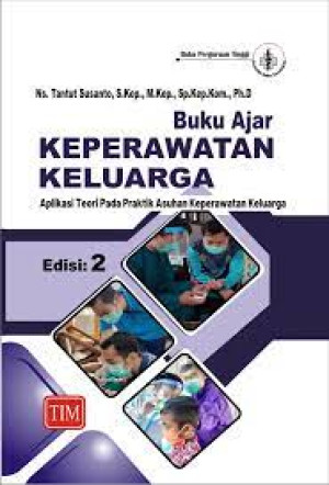 Image of Buku ajar keperawatan keluarga: aplikasi teori pada praktik asuhan keperawatan keluarga