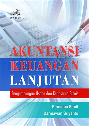 Image of Akuntansi keuangan lanjutan : Pengembangan usaha dan kerjasama bisnis