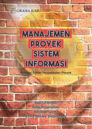 Image of Manajemen proyek sistem informasi : Sebagai solusi penjadwalan proyek