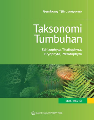 Image of Taksonomi tumbuhan : schizophyta, thallophyta, bryophyta, pteridophyta