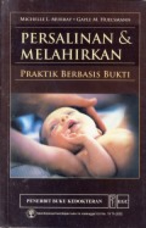 Image of Persalinan dan melahirkan: praktik berbasis bukti