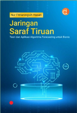 Image of Jaringan Saraf Tiruan Teori dan Aplikasi Algoritma Forecasting untuk Bisnis