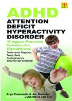 Image of ADHD Attention Deficit Hyperactivity Disorder (Gangguan Pemusatan Perhatian dan Hiperaktivitas