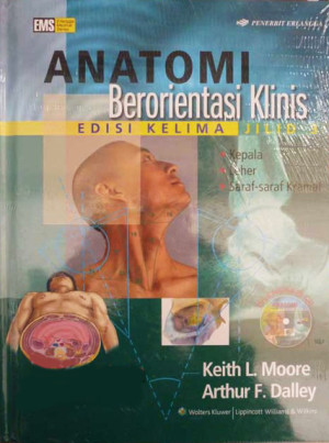 Image of Anatomi berorientasi Klinis Jilid 3 (Kepala, Leher, Saraf-saraf kranial)