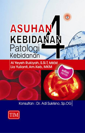 Image of Asuhan Kebidanan 4 (Patologi) Edisi Revisi