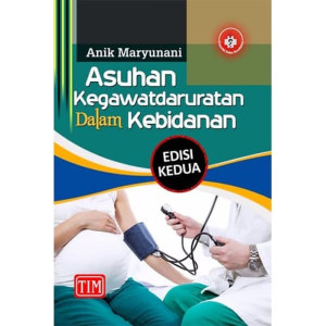 Image of Asuhan Kegawatdaruratan Dalam Kebidanan Edisi Kedua