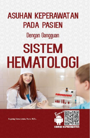 Image of Asuhan keperawatan pada pasien dengan gangguang sistem hematologi