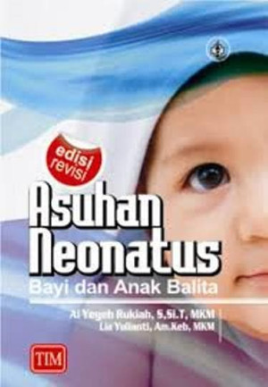 Image of Asuhan Neonatus Bayi dan Anak Balita Edisi Revisi