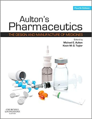 Image of Aulton's Pharmaceutics: The Design and Manufacture Of Medicines